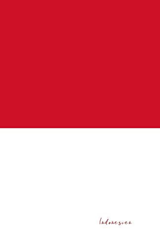 Indonesien: Flagge, Notizbuch, Urlaubstagebuch, Reisetagebuch zum selberschreiben