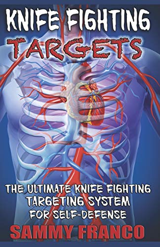 Knife Fighting Targets: The Ultimate Knife Fighting Targeting System for Self-Defense von Contemporary Fighting Arts, LLC