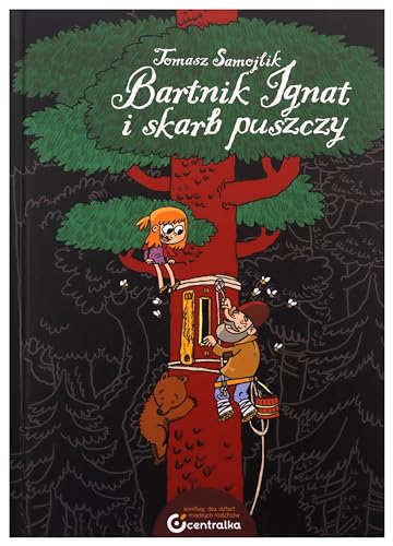 Bartnik Ignat i skarb puszczy
