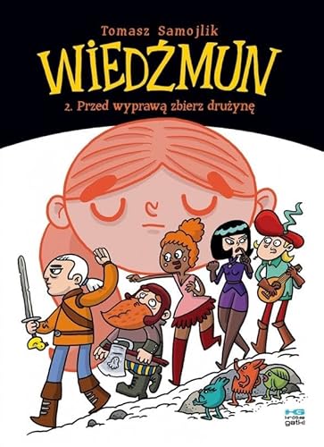 Wiedźmun 2. Przed wyprawą zbierz drużynę Wiedźmun 2. Przed wyprawą zbierz drużynę