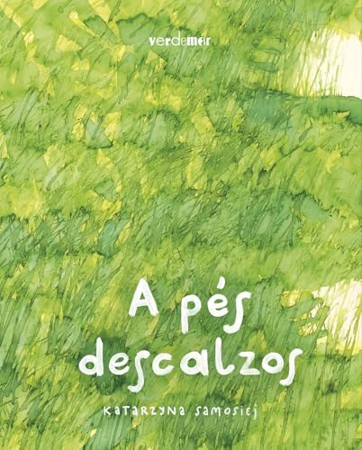 A PÉS DESCALZOS (Verdemar) von Alvarellos Editora