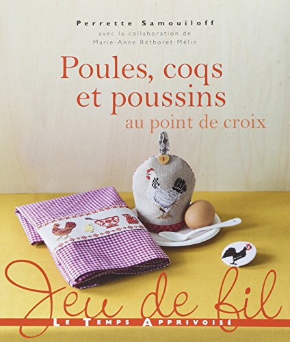 Poules, coqs et poussins au point de croix