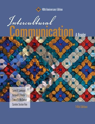 Intercultural Communication: A Reader: A Reader: Fortieth Anniversary Edition
