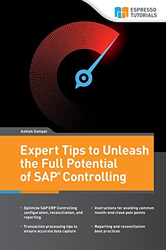Expert tips to Unleash full Potential of SAP Controlling von CREATESPACE