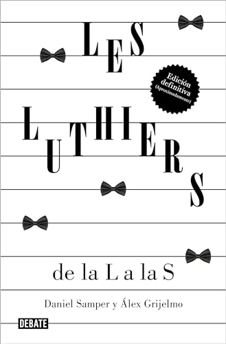 Les Luthiers: de la L a las S (Ensayo y Pensamiento)