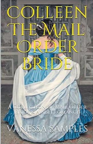 Colleen The Mail Order Bride von Trellis Publishing