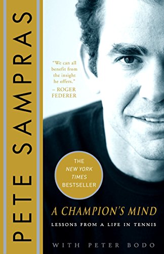 A Champion's Mind: Lessons from a Life in Tennis von Three Rivers Press