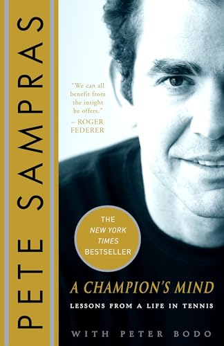 A Champion's Mind: Lessons from a Life in Tennis von Three Rivers Press