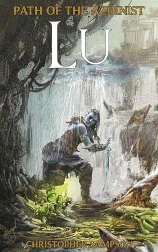 Path Of The Azdinist: LU von Grosvenor House Publishing Limited