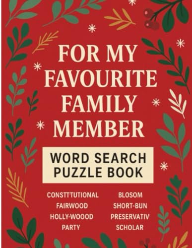 For My Favourite Family Member: A Heartwarming Word Search Puzzle Book: 60 Themed Puzzles to Celebrate the People You Love Most For My Favourite Family Member: A Heartwarming Word Search Puzzle Book: 60 Themed Puzzles to Celebrate the People You Love Most von Independently published