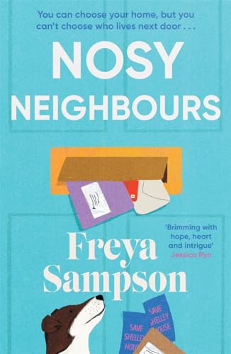 Nosy Neighbours: The new heartwarming novel with a cosy mystery from the author of The Last Library von Bonnier Books UK