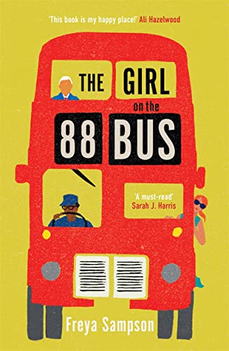 The Girl on the 88 Bus: The most heart-warming novel of 2022, perfect for fans of Libby Page von Bonnier Books UK