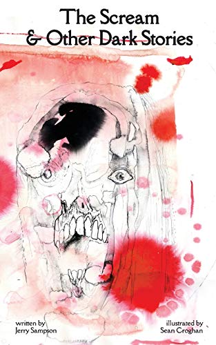 The Scream and Other Dark Stories von Buckman Publishing LLC