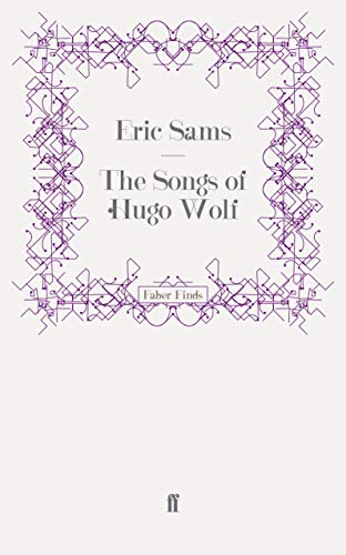 The Songs of Hugo Wolf von Faber & Faber