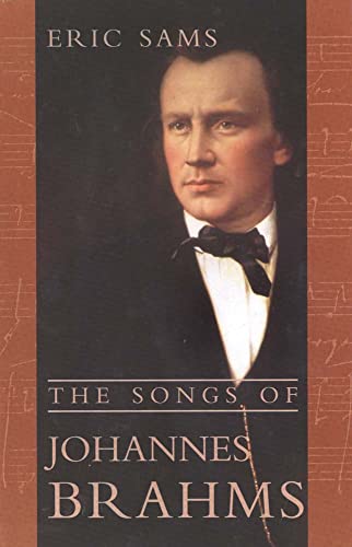 The Songs of Johannes Brahms von Yale University Press