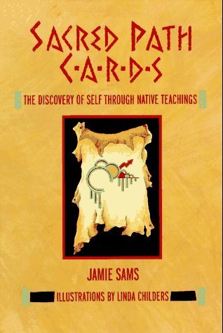 By Jamie Sams - Sacred Path Cards: The Discovery of Self Through Native Teachings (Har/Crds)