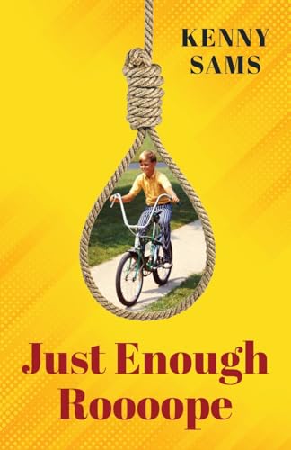Just Enough Roooope (Just Enough Roooope - Vol. 1, Band 1) von Gatekeeper Press