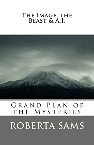 The Image, The Beast & A.I. von CREATESPACE