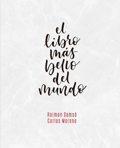 El libro más bello del mundo (Historias con Corazón)