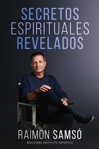 Secretos Espirituales Revelados (Desarrollo Personal y Autoayuda) von Independently published