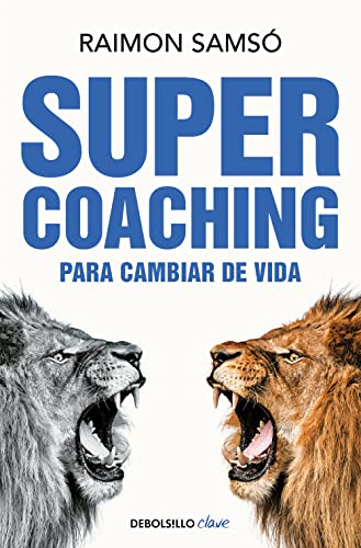 Supercoaching: Para cambiar de vida (Clave)