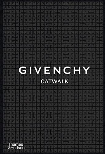 Givenchy Catwalk: The Complete Collections von Thames & Hudson