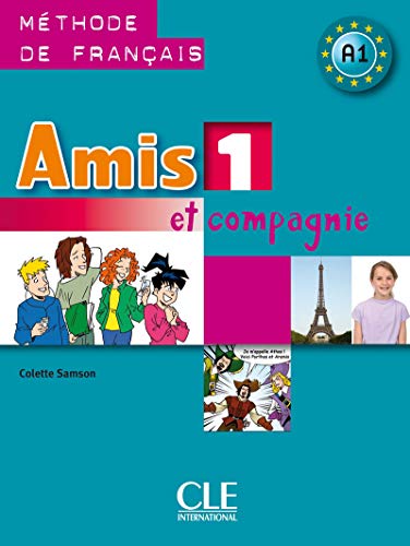 Amis et compagnie 1 Podrecznik: Livre de l'eleve 1