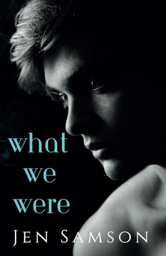 What We Were von Jen Samson