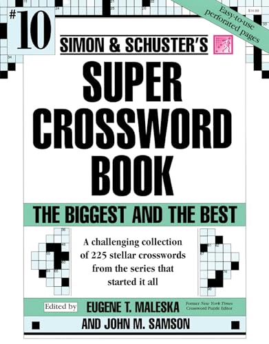 Simon & Schuster Super Crossword Puzzle Book #10 (S&S Super Crossword Puzzles, Band 10)