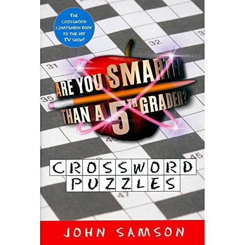 Are You Smarter Than a Fifth Grader? Crossword Puzzles Are You Smarter Than a Fifth Grader? Crossword Puzzles von It Books
