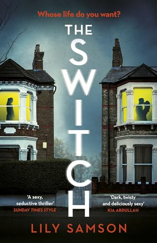 The Switch: A gripping and unputdownable psychological thriller with a shocking twist