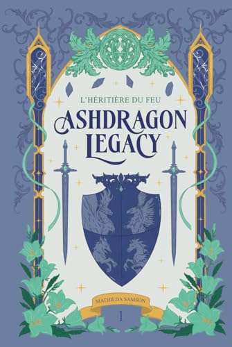 Ashdragon Legacy: 1 - L'Héritière du Feu von marque éditoriale
