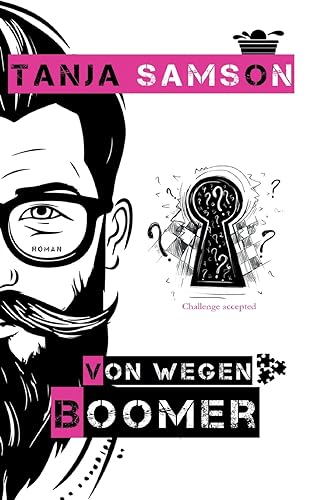 Von wegen Boomer: Coachingroman für Glückssucher von Books on Demand