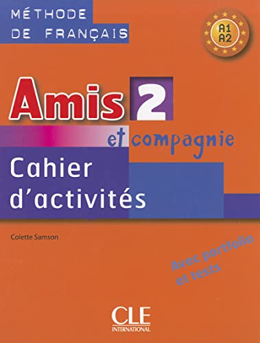 Amis Et Compagnie Level 2 Workbook: Cahier d'activites