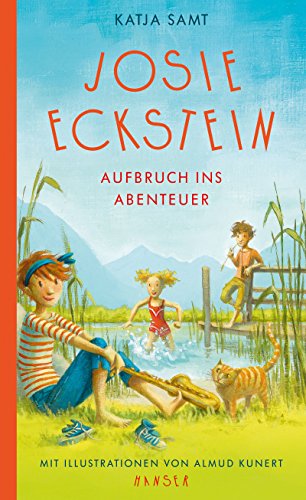 Josie Eckstein - Aufbruch ins Abenteuer von Hanser