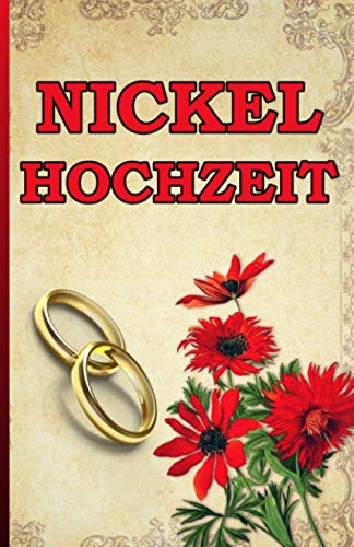 Nickelhochzeit: Herzliche Glückwünsche von Independently published