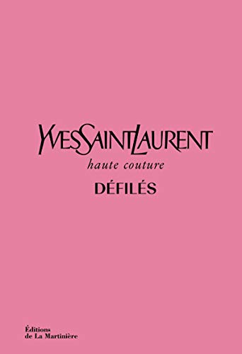 Yves Saint Laurent défilés: Haute-Couture