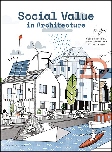 Social Value in Architecture (Architectural Design) Social Value in Architecture (Architectural Design) von Wiley