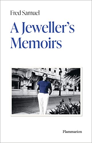 A Jeweller's Memoirs: A JEWELER'S MEMOIRS von FLAMMARION