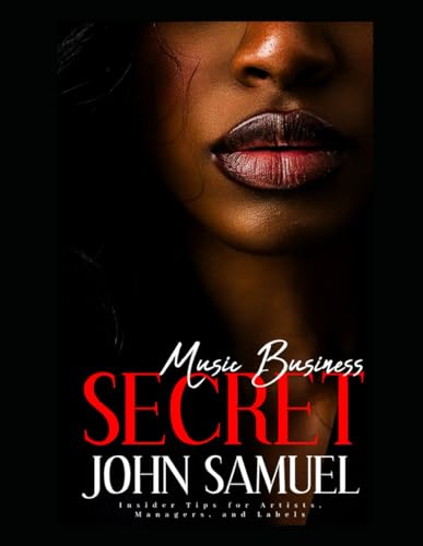 Music Business Secret: Guide for Artists, Managers, and Labels** von Independently published