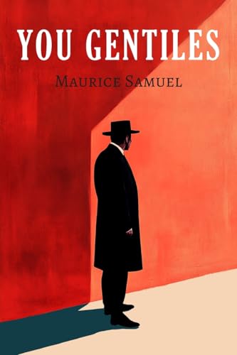 You Gentiles You Gentiles von Martino Fine Books