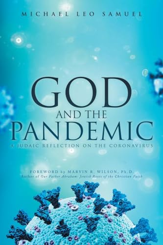 God and the Pandemic: A Judaic Reflection on the Coronavirus von Primix Publishing