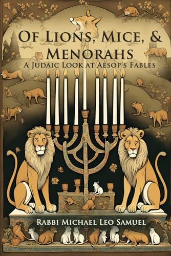 Of Lions, Mice, & Menorahs: A Judaic Look at Aesop’s Fables