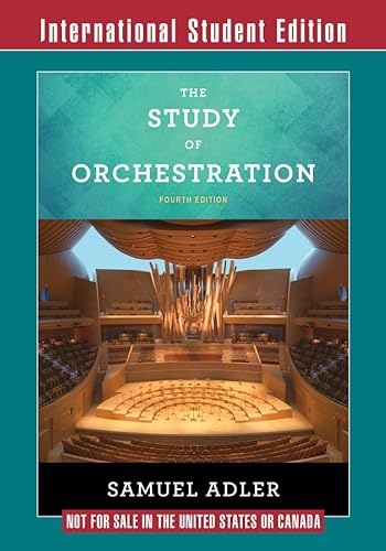 The Study of Orchestration - with Audio and Video Recordings von W. W. Norton & Company