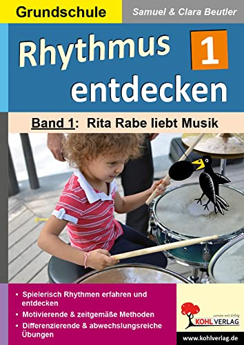 Rhythmus entdecken 1: Band 1: Rita Rabe liebt Musik