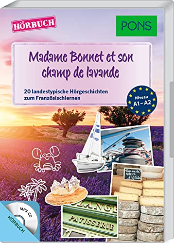PONS Hörbuch Französisch "Madame Bonnet et son champ de lavande" - 20 landestypische Hörgeschichten zum Französischlernen