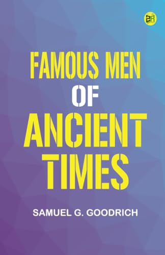 Famous Men of Ancient Times von Zinc Read