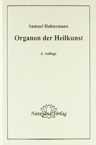 Organon der Heilkunst.