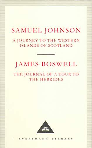 A Journey to the Western Islands of Scotland & The Journal of a Tour to the Hebrides: With an intr. by Allan Massie (Everyman's Library CLASSICS)