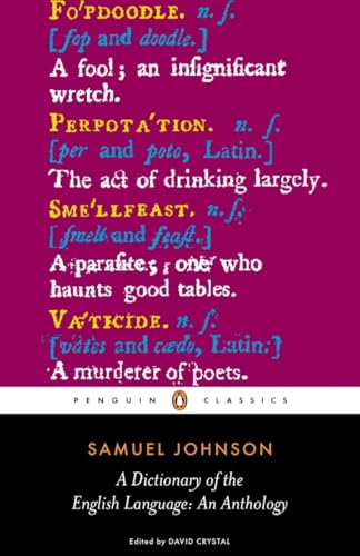 A Dictionary of the English Language: an Anthology (Penguin Classics) von Penguin Classics